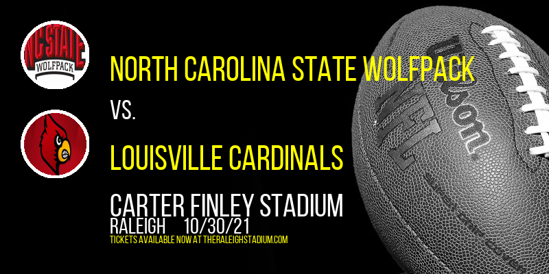 North Carolina State Wolfpack vs. Louisville Cardinals at Carter Finley Stadium
