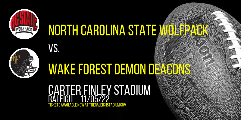 North Carolina State Wolfpack vs. Wake Forest Demon Deacons at Carter Finley Stadium