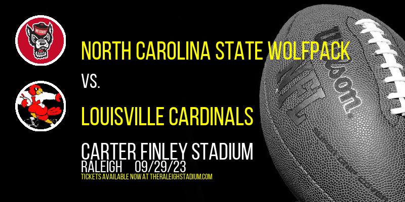 North Carolina State Wolfpack vs. Louisville Cardinals at Carter Finley Stadium