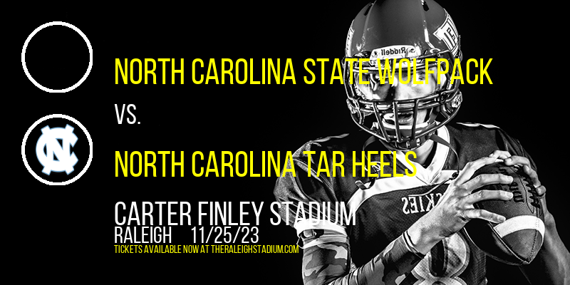 North Carolina State Wolfpack vs. North Carolina Tar Heels at Carter Finley Stadium